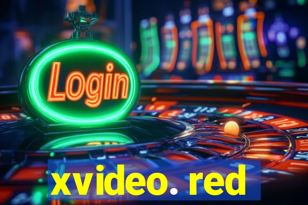 xvideo. red